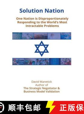 【3-4周达】Solution Nation: One Nation is Disproportionately Responding to the World's Most Intractab... [9780999855416]
