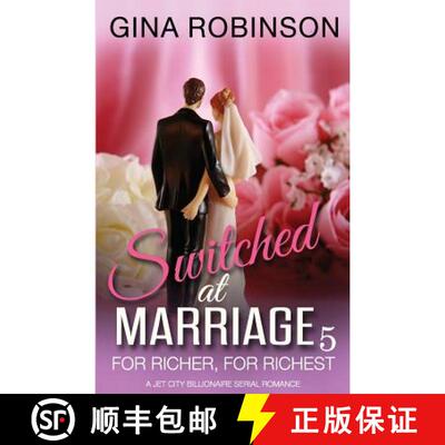 【3-4周达】For Richer, For Richest: A Jet City Billionaire Serial Romance [9780692492611]