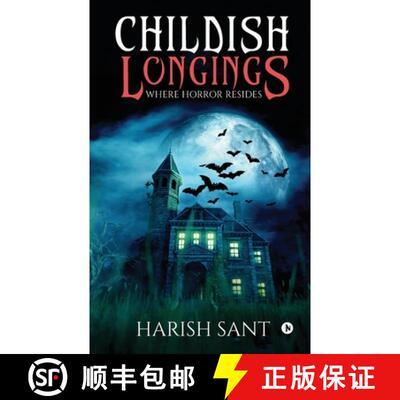 【3-4周达】Childish Longings: Where Horror Resides [9781647339586]