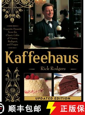 【3-4周达】Kaffeehaus: Exquisite Desserts from the Classic Cafes of Vienna, Budapest, and Prague Revi... [9781626548701]