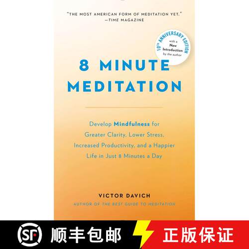 【3-4周达】8 Minute Meditation Expanded: Quiet Your Mind. Change Your Life. [9780399173424]