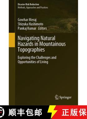 【3-4周达】Navigating Natural Hazards in Mountainous Topographies: Exploring the Challenges and Oppor... [9783031658617]