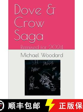 【3-4周达】Dove & Crow Saga:  Remixed for 2024 [9798227806451]