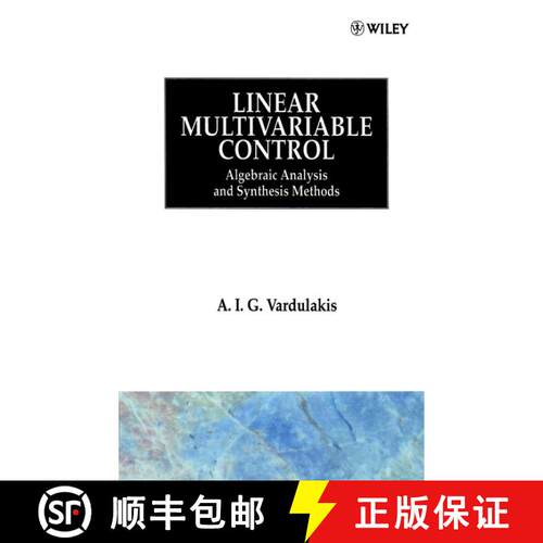 【3-4周达】精装 Linear Multivariable Control - Algebraic Analysis & Synthesis Methods [Wiley电子电气... [9780471928591]