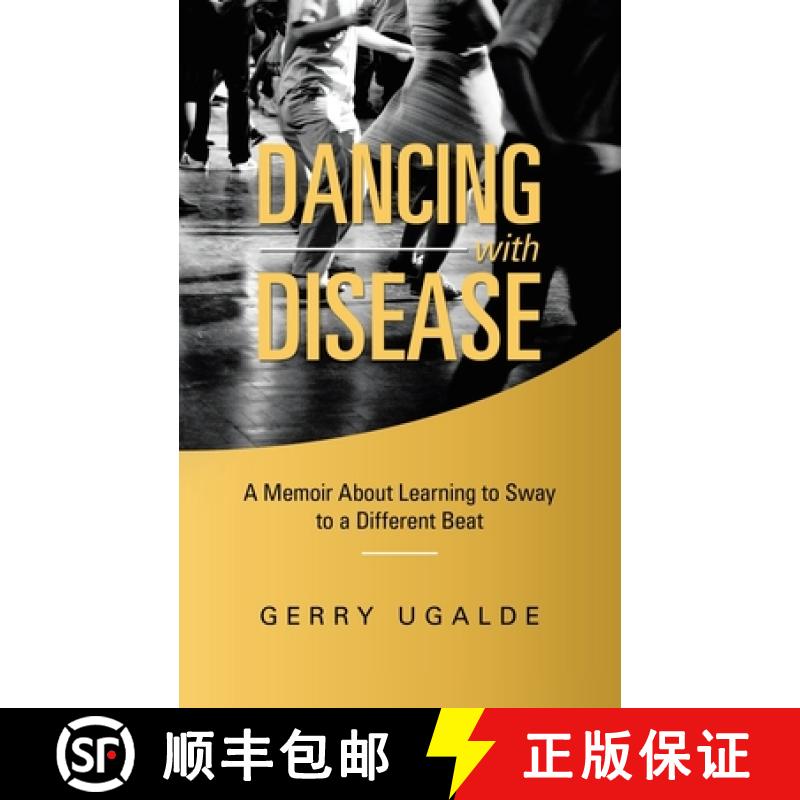 【2-3周达】Dancing with Disease: A Memoir About Learning to Sway to a Different Beat [9781982243968]