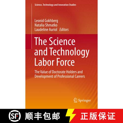 【3-4周达】精装 The Science and Technology Labor Force : The Value of Doctorate Holders and Developme... [9783319272085]