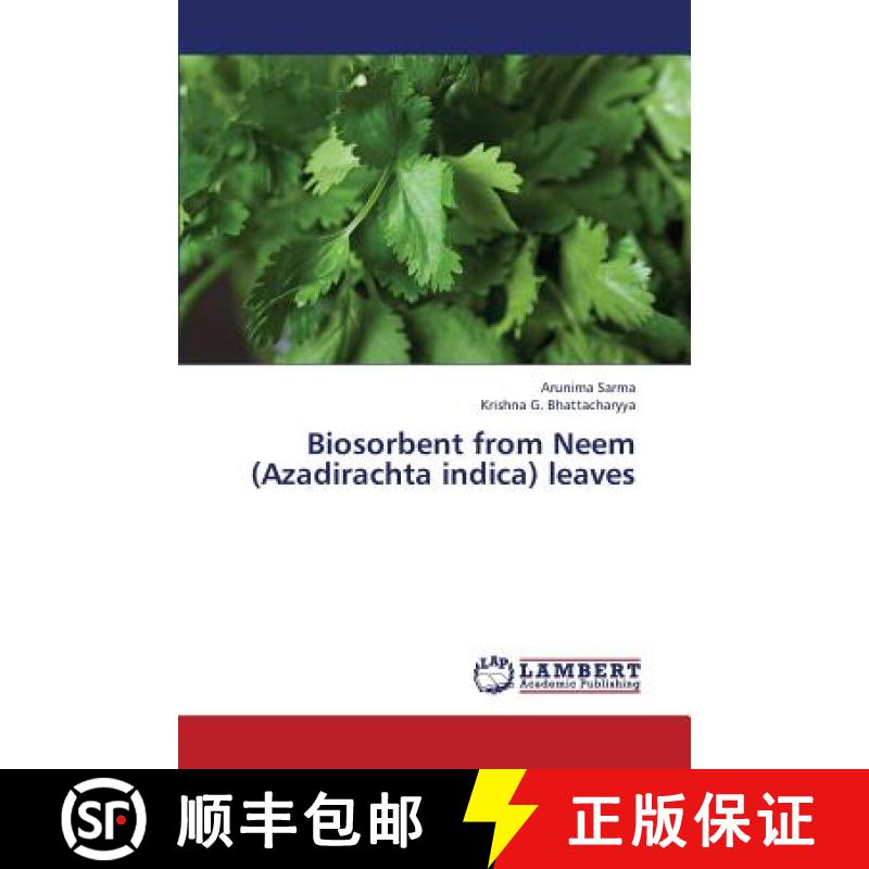 预订 Biosorbent from Neem (Azadirachta Indica) Leaves [9783659417177]