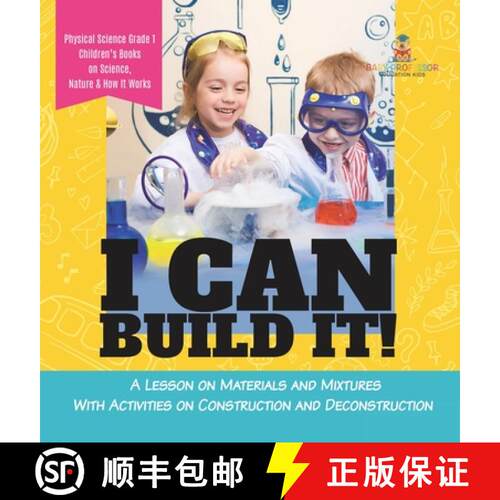 【3-4周达】精装 I Can Build It! : A Lesson on Materials and Mixtures With Activities on Construction ... [9781541987999]