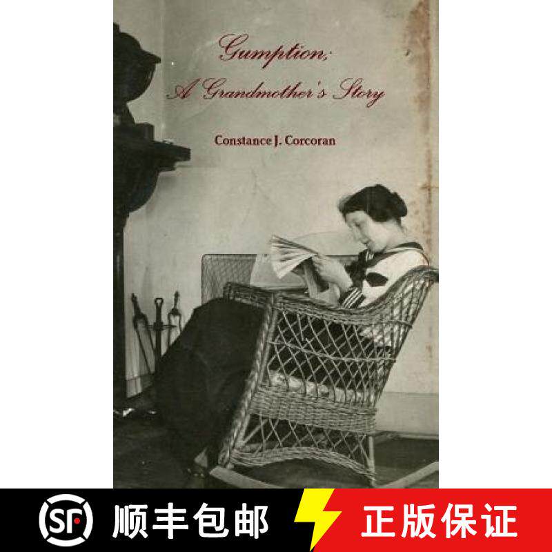 【3-4周达】Gumption; A Grandmother's Story [9781312120563]