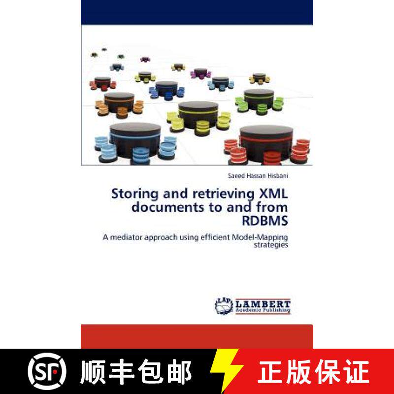 预订 Storing and Retrieving XML Documents to and from RDBMS [9783848438044]