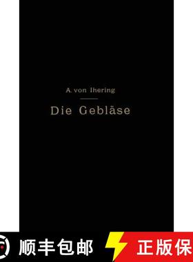 【3-4周达】Die Gebläse : Bau und Berechnung der Maschinen zur Bewegung, Verdichtung und Verdünnung ... [9783642985355]