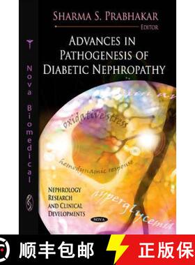 【3-4周达】Advances in Pathogenesis of Diabetic Nephropathy [9781611221343]
