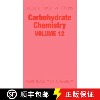 【3-4周达】精装 Carbohydrate Chemistry Volume 12: Volume 12 [9780851869407]