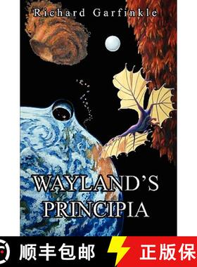 【3-4周达】Wayland's Principia [9780578035147]