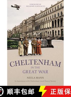【3-4周达】Cheltenham in the Great War [9780750964159]