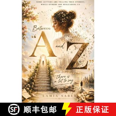 【3-4周达】Between A and Z, there is a lot to say [9787680296107]