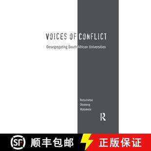 【3-4周达】Voices of Conflict: Desegregating South African Universities [9781138986817]