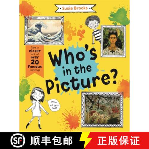 Who's in the Picture?: Take a Closer Look at over 20 Famous Paintings [9780753447819]