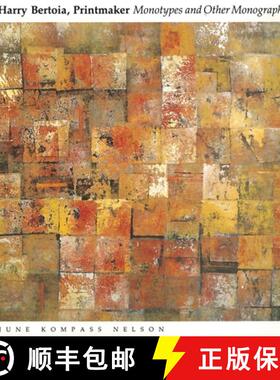 预订 Harry Bertoia, Printmaker: Monotypes and Other Monographics [9780814343692]