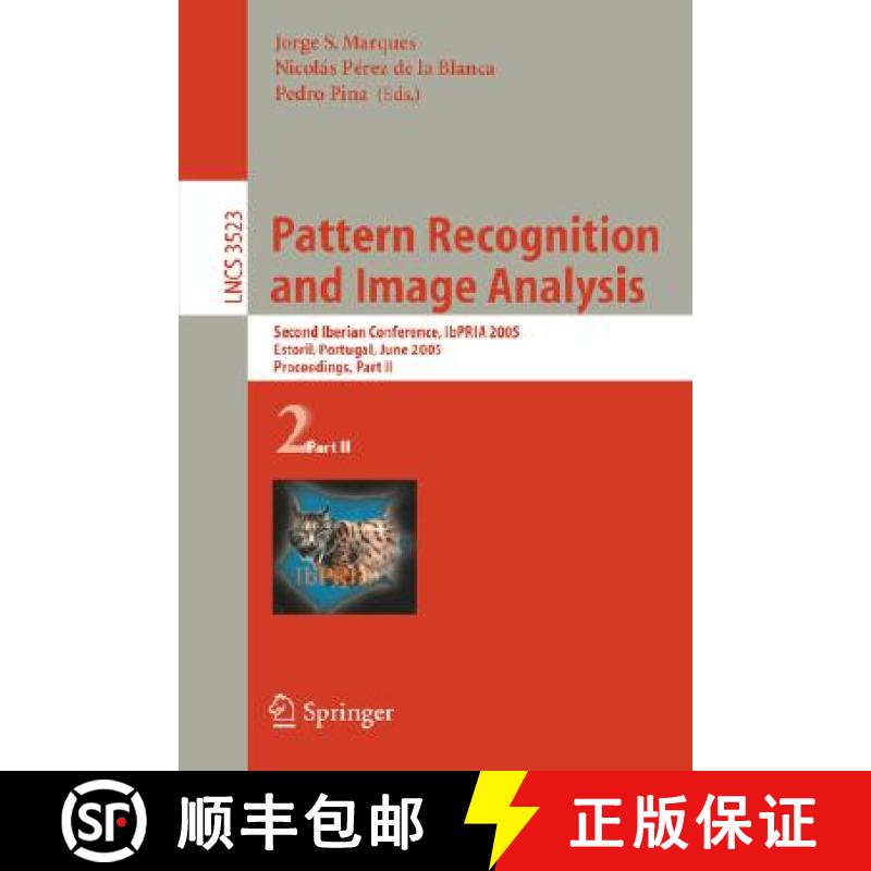 【3-4周达】Pattern Recognition and Image Analysis : Second Iberian Conference, IbPRIA 2005, Estoril, ... [9783540261537]