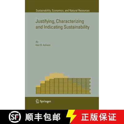 【3-4周达】Justifying, Characterizing and Indicating Sustainability [9781402061998]