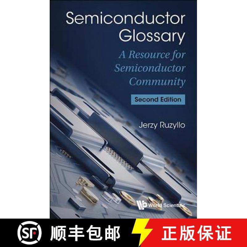 【3-4周达】Semiconductor Glossary: A Resource for Semiconductor Community (Second Edition) [9789814749541]