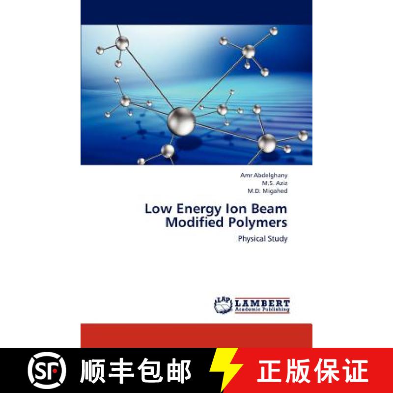 预订 Low Energy Ion Beam Modified Polymers [9783659281242]