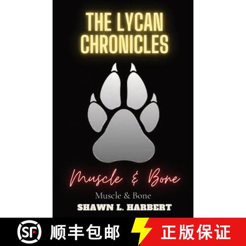 【3-4周达】The Lycan Chronicles: Muscle & Bone [9781088099643]