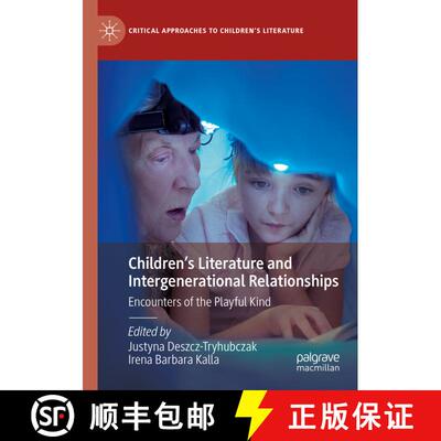 【3-4周达】Children's Literature and Intergenerational Relationships : Encounters of the Playful Kind [9783030677022]