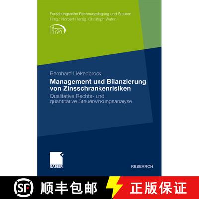 【3-4周达】Management und Bilanzierung von Zinsschrankenrisiken : Qualitative Rechts- und quantitativ... [9783834929198]