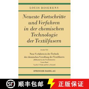 【3-4周达】Neue Verfahren in der Technik der chemischen Veredlung der Textilfasern: Hilfsmittel in de... [9783034840590]