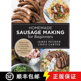 for Stuff Beginners Making Homemade Twist Grind Recipes A... Techniques Sausage 4周达 9780760398067 and