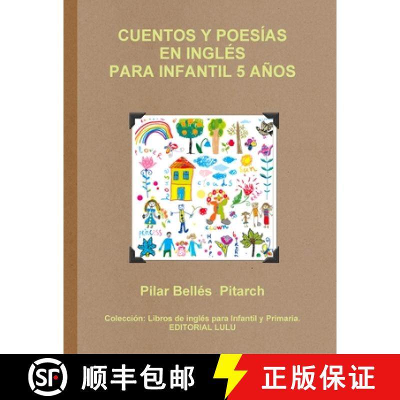预订 Cuentos Y Poesías En Inglés Para Infantil 5 Años [9781291513585]