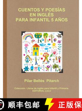 预订 Cuentos Y Poesías En Inglés Para Infantil 5 Años [9781291513585]