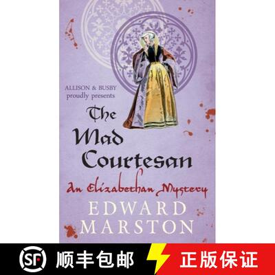 【3-4周达】Mad Courtesan: The dramatic Elizabethan whodunnit [9780749010331]