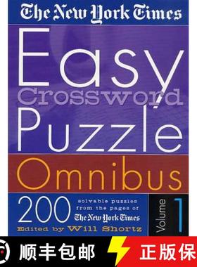 【3-4周达】The New York Times Easy Crossword Puzzle Omnibus Volume 1: 200 Solvable Puzzles from the P... [9780312305130]