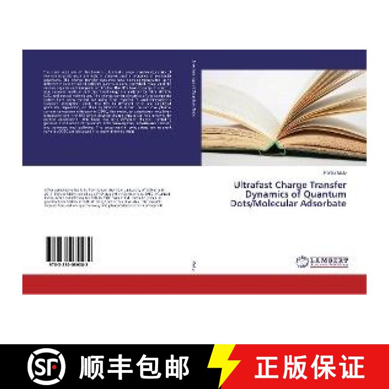 预订 Ultrafast Charge Transfer Dynamics of Quantum Dots/Molecular Adsorbate [9783330089082]