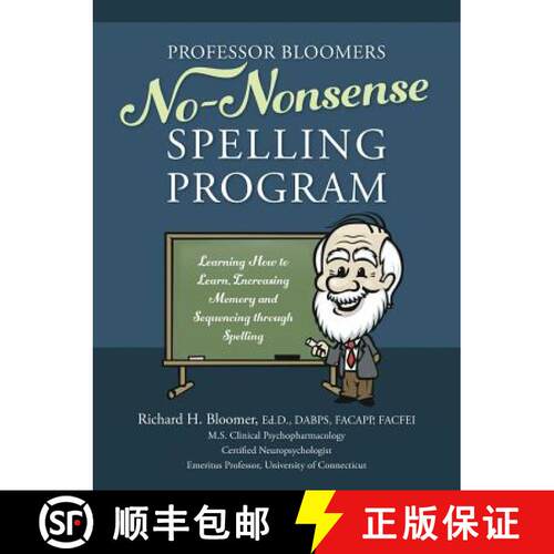 【3-4周达】Professor Bloomers No-Nonsense Spelling Program: Learning How to Learn, Increasing Memory ... [9780984029501]