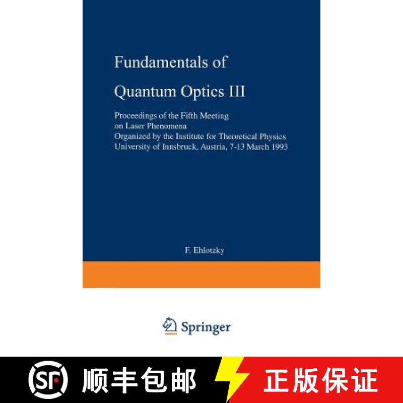 【3-4周达】Fundamentals of Quantum Optics III : Proceedings of the Fifth Meeting on Laser Phenomena [9783662139325]