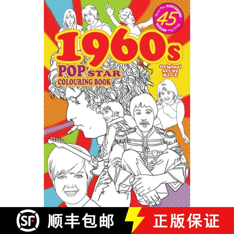 【3-4周达】1960s Pop Star Colouring Book: 45 all new images and articles - colouring fun & pop history [9781470932602]
