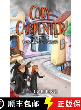 【3-4周达】Cody Carpenter and the Lamsgate Cadets [9781953912541]