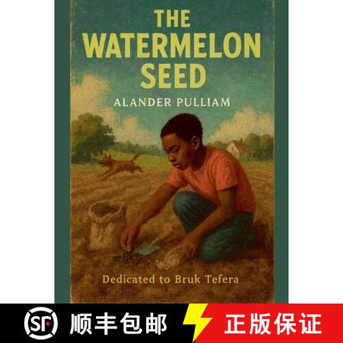 【3-4周达】The Watermelon Seed [9798233205330]