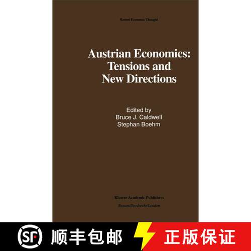 【3-4周达】精装 Austrian Economics: Tensions and New Directions [9780792392620]