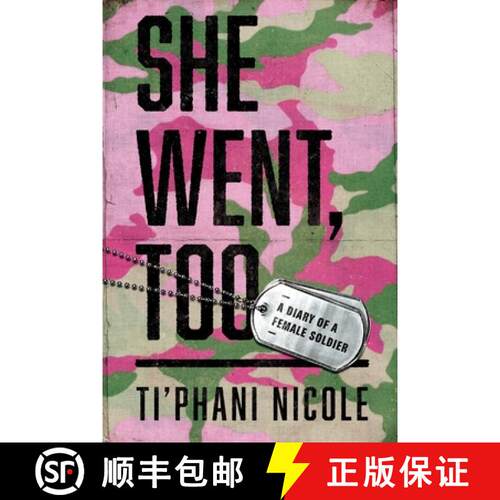【3-4周达】She Went, Too: A Diary of a Female Soldier [9781961801653]