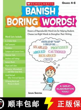 预订 Banish Boring Words!, Grades 4-8: Dozens of Reproducible Word Lists for Helping Students Choose ... [9780545083034]