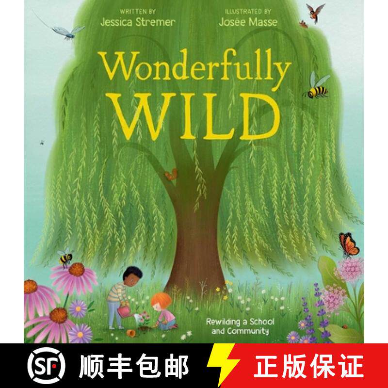 【3-4周达】Wonderfully Wild: Rewilding a School and Community [9781665958165]