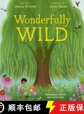 【3-4周达】Wonderfully Wild: Rewilding a School and Community [9781665958165]