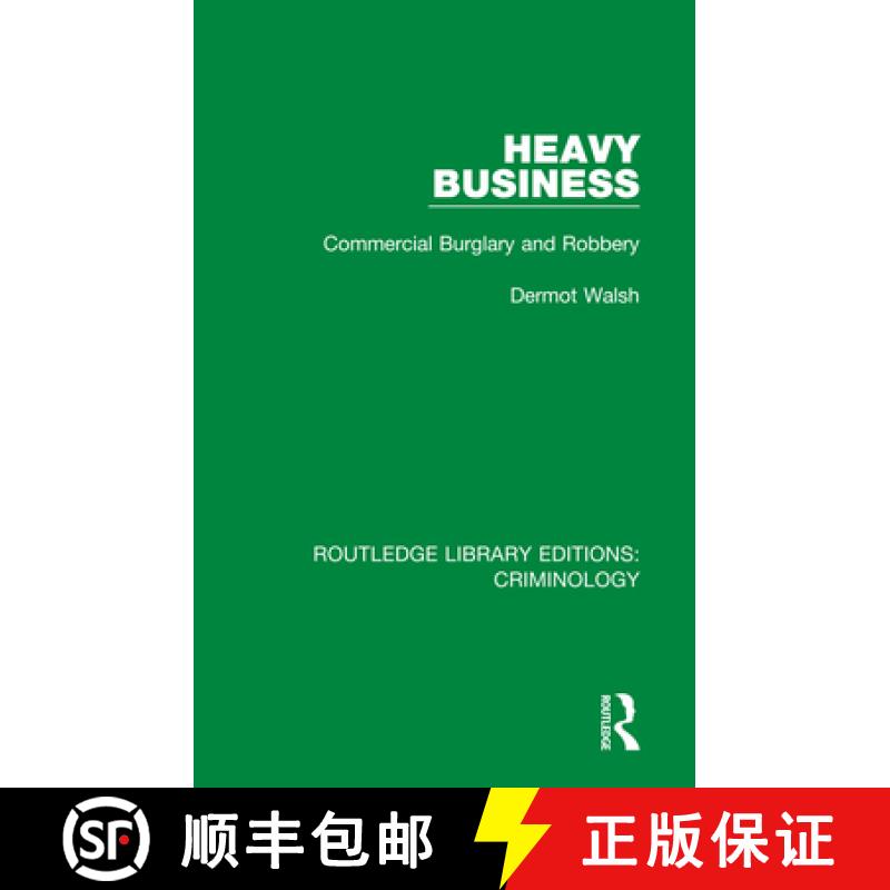 【3-4周达】Heavy Business: Commercial Burglary and Robbery [9780367136215]
