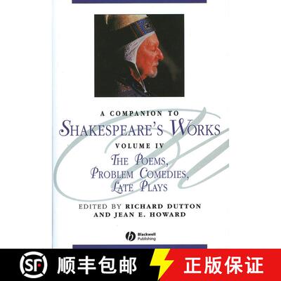 【3-4周达】精装 A Companion To Shakespeare'S Works Volume Iv - Thepoems, Problem Comedies, Late Plays... [9780631226352]