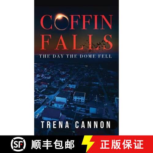 【3-4周达】Coffin Falls: The Day The Dome Fell [9798993261324]